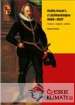 Kníže Karel I. z Lichtenštejna 1569-1627...