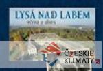 Lysá nad Labem včera a dnes