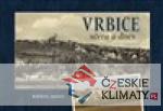 Vrbice včera a dnes