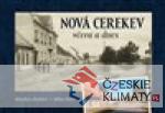 Nová Cerekev včera a dnes