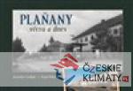 Plaňany včera a dnes