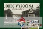 Obec Vysočina včera a dnes