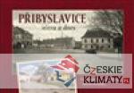 Přibyslavice včera a dnes