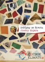 Střípky ze života Jindry Hojera