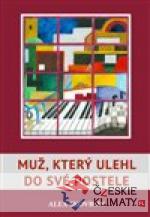 Muž, který ulehl do své postele