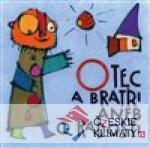 Otec a bratři aneb O radosti