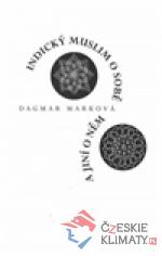 Indický muslim o sobě a jiní o něm