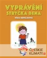 Vyprávění strýčka Bena…jak vyzrá...