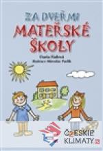 Za dveřmi mateřské školy