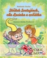 Skřítek Svatojánek, víla Lucinka a zvířá...
