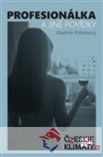 Profesionálka a jiné povídky