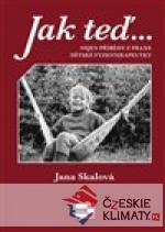 Jak teď… Tak potom