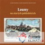 Louny na starých pohlednicích