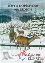 Lovy a doprovody na Brdech