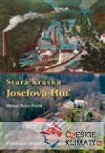 Stará kráska Josefova Huť
