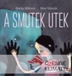 A smutek utek