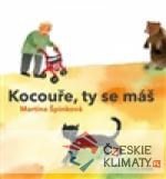 Kocouře, Ty se máš