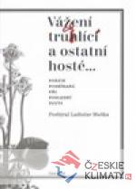 Vážení truchlící a ostatní hosté