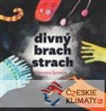 Divný brach strach
