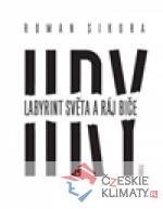 Hry: Labyrint světa a ráj biče