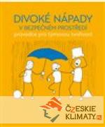 Divoké nápady v bezpečném prostřed...