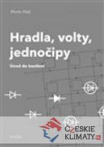 Hradla, volty, jednočipy