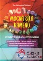 Mocná síla kamenů
