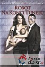 Robot na konci tunelu
