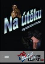 Na útěku