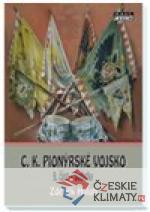 C.K. Pionýrské vojsko 9. část - Doda...