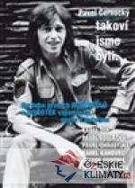 Takoví jsme byli...