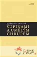 Šupinami a umělým chrupem