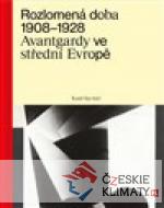 Rozlomená doba 1908–1928