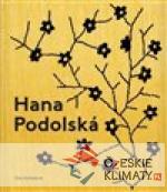 Hana Podolská, legenda české módy