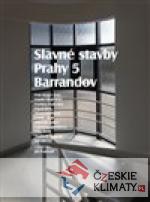 Slavné stavby Prahy 5 – Barrandov