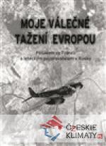 Moje válečné tažení Evropou