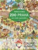 Velká knížka ZOO PRAHA pro malé vypravěč...