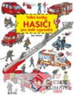 Velká knížka HASIČI pro malé vypravěče...