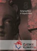 Epigraphica et Sepulcralia 8