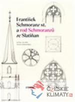 František Schmoranz st. a rod Schmoranzů...