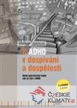 O ADHD v dospívání a dospělosti
