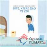 Dítě, které žilo ve zdi