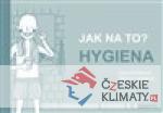 Jak na to? – Hygiena