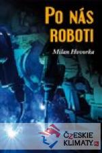 Po nás roboti