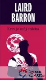 Krev je můj chleba /2.vyd/