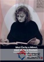 Mezi Čechy a Němci, mezi vědou a živ...