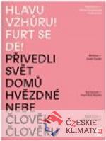 Hlavu vzhůru! Furt se de!