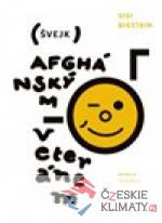 Švejk afghánským veteránem