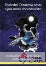 Poslední Cézarova cesta a jiná noční dob...