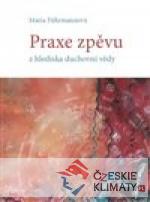 Praxe zpěvu z hlediska duchovní vědy